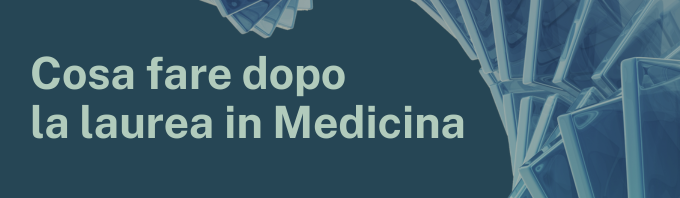 Cosa fare dopo la laurea in Medicina